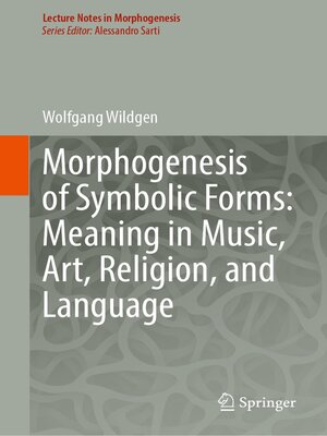 cover image of Morphogenesis of Symbolic Forms